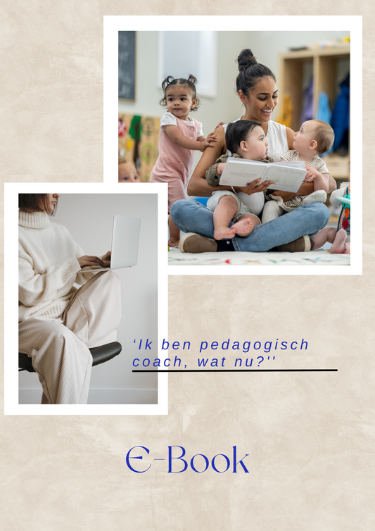 E-Book. 'Ik ben pedagogisch coach, wat nu?'